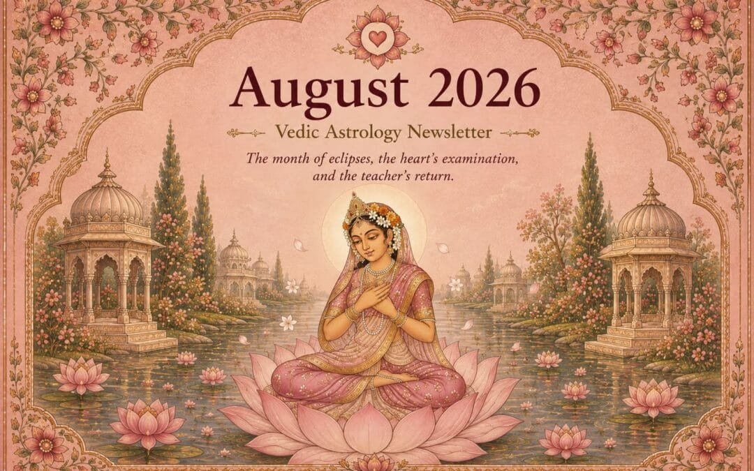 August 2026: Eclipses, Venus in Virgo & Jupiter Rising